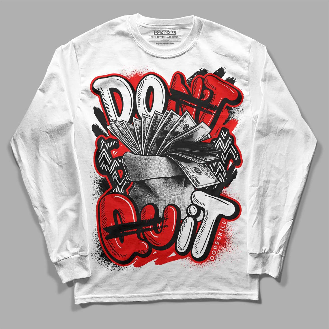 Cherry 12s superstreetwear Long Sleeve T-Shirt Don't Quit Graphic