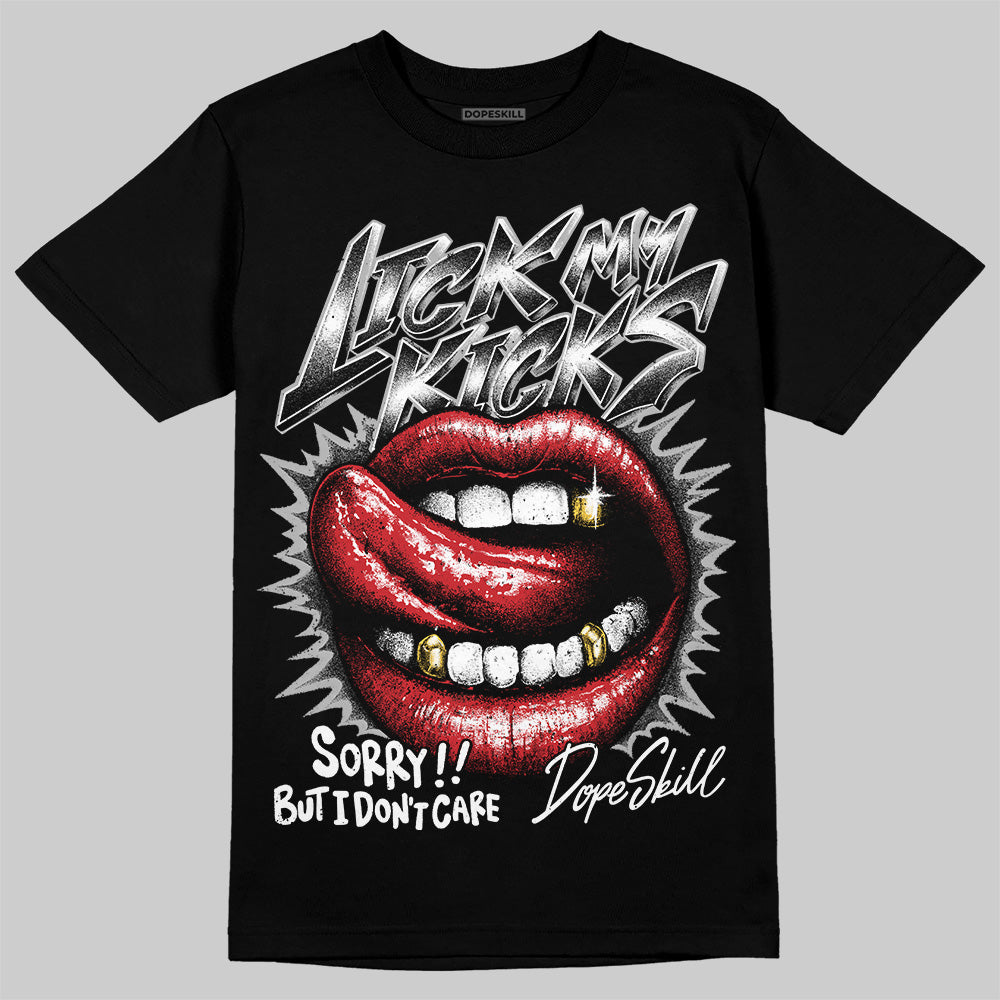 Black Cement 3s superstreetwear T-Shirt Lick My Kicks Graphic