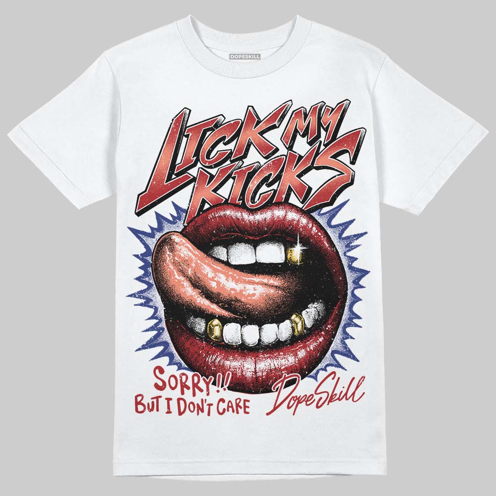 Rare Air Cinnabar 1s superstreetwear T-Shirt Lick My Kicks Graphic