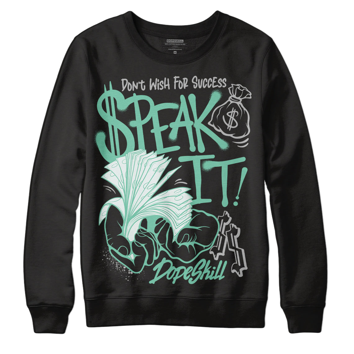 Green Glow 3s superstreetwear Sweatshirt Speak It Graphic