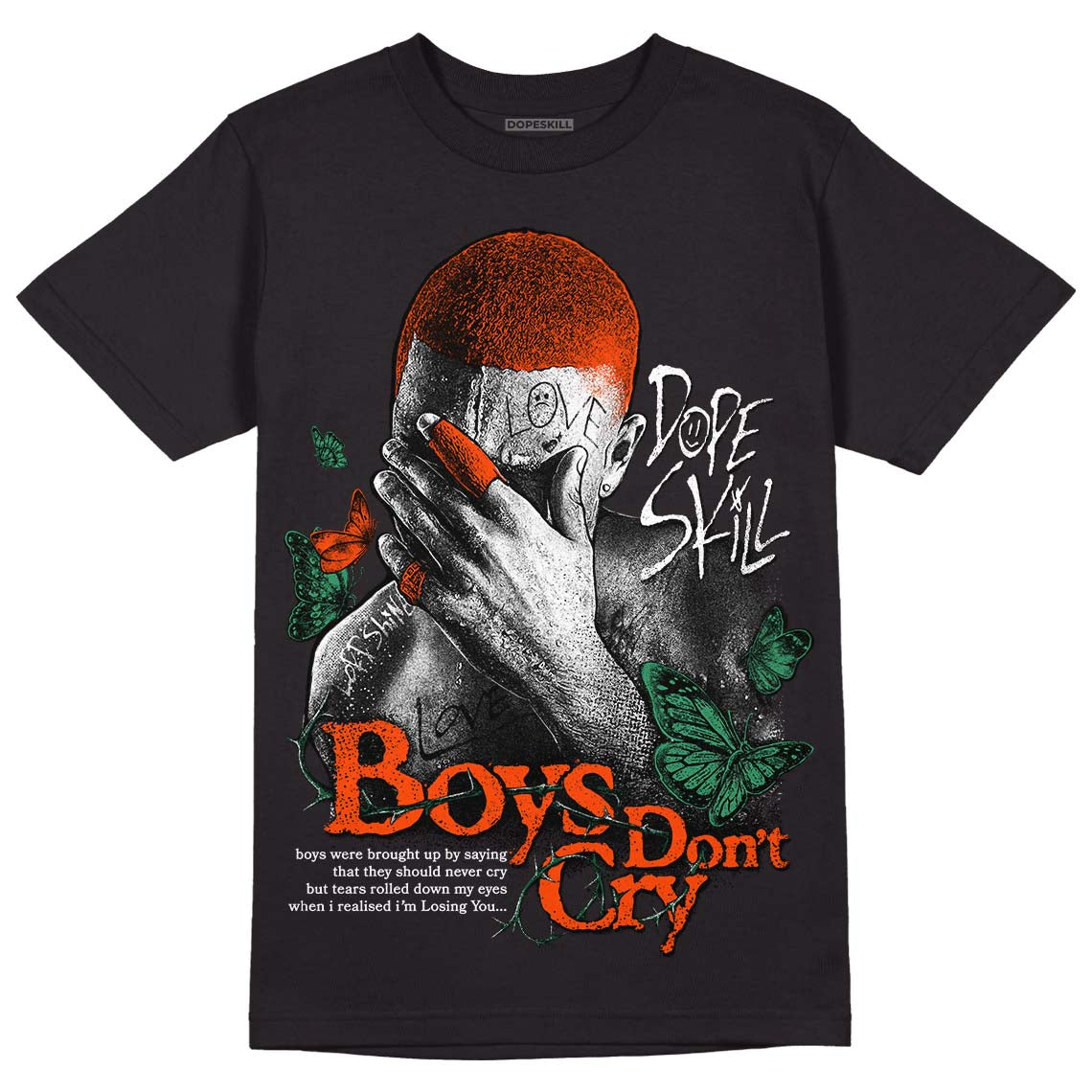 Dunk Low Team Dark Green Orange superstreetwear T-Shirt Boys Don't Cry Graphic