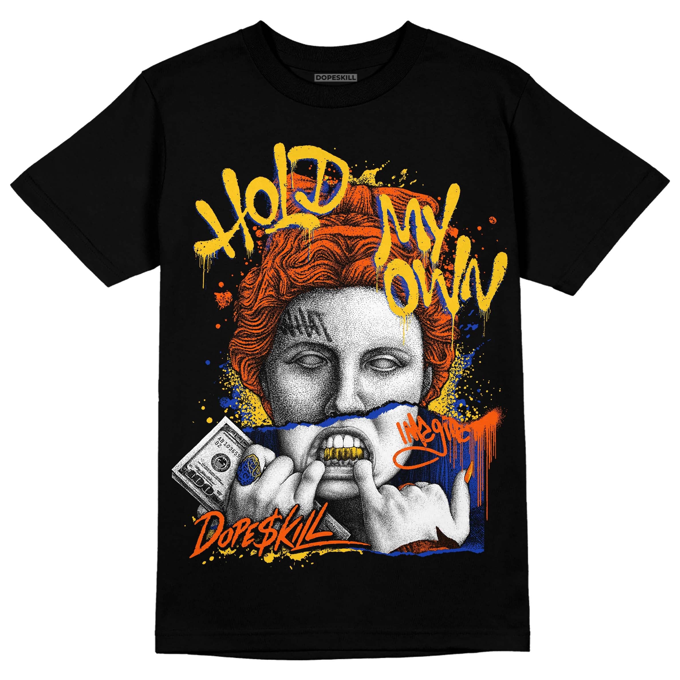 Dunk Low Futura Orange Blaze superstreetwear T-Shirt Hold My Own Graphic