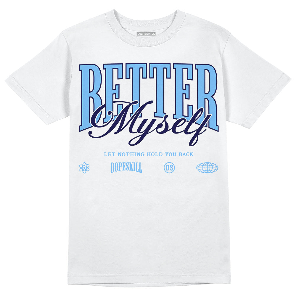 University Blue Collection superstreetwear T-Shirt Better Myself Graphic