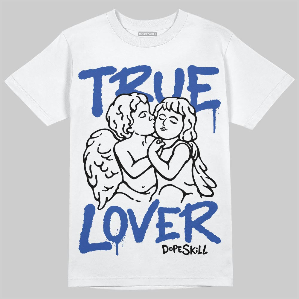 Royal Blue Collection superstreetwear T-Shirt True Lover Graphic