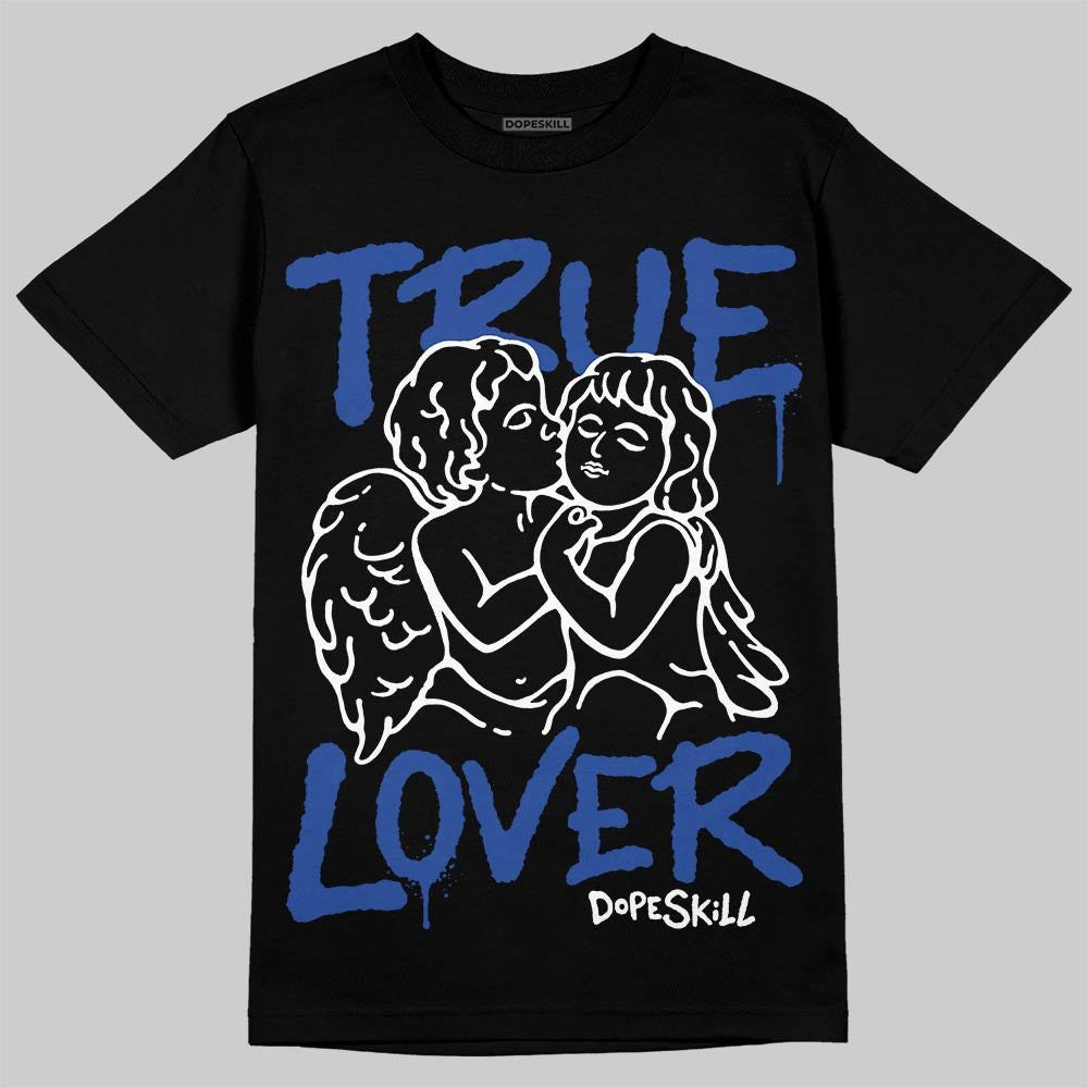 Royal Blue Collection superstreetwear T-Shirt True Lover Graphic
