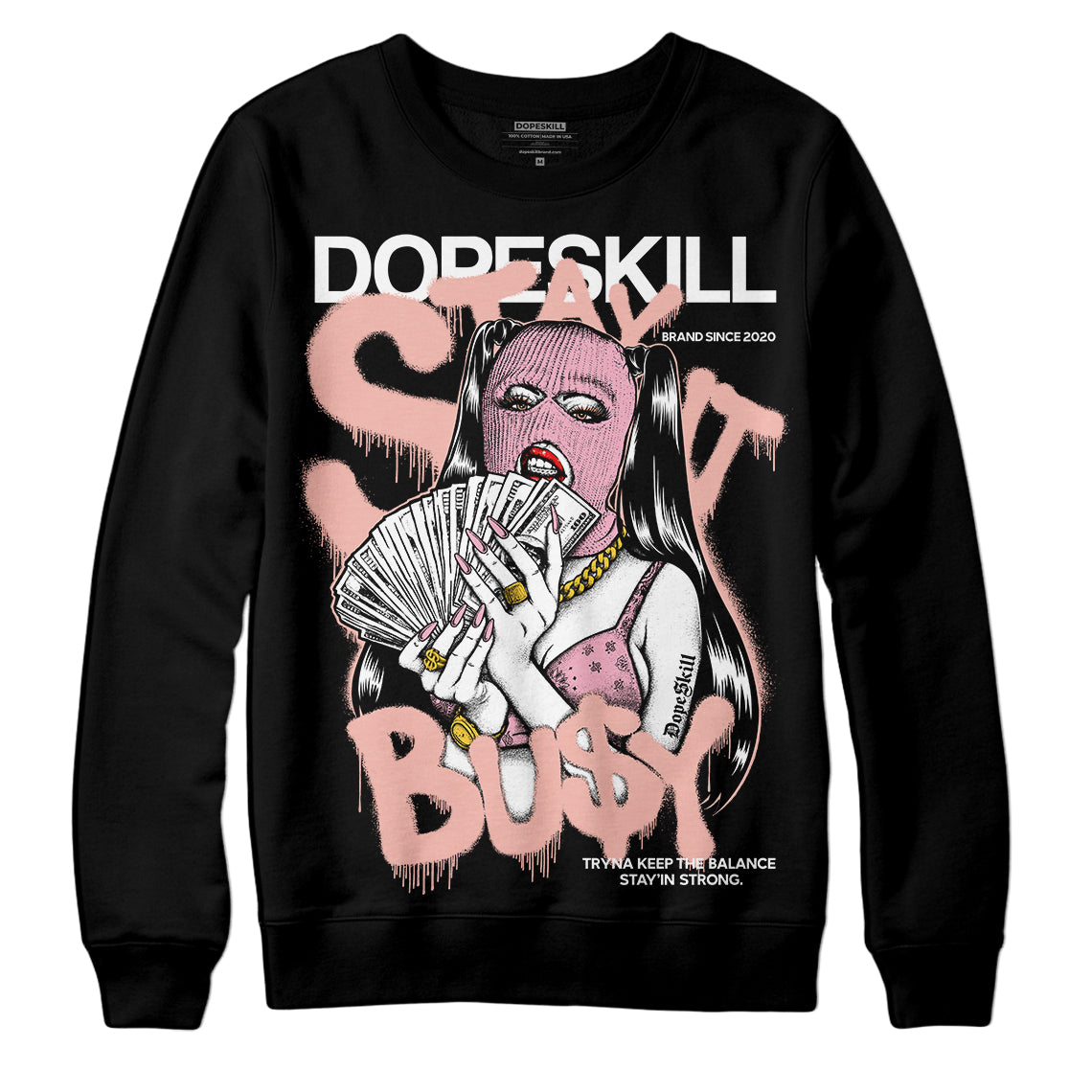 Legend Pink 11s superstreetwear Sweatshirt Stay It Busy Graphic