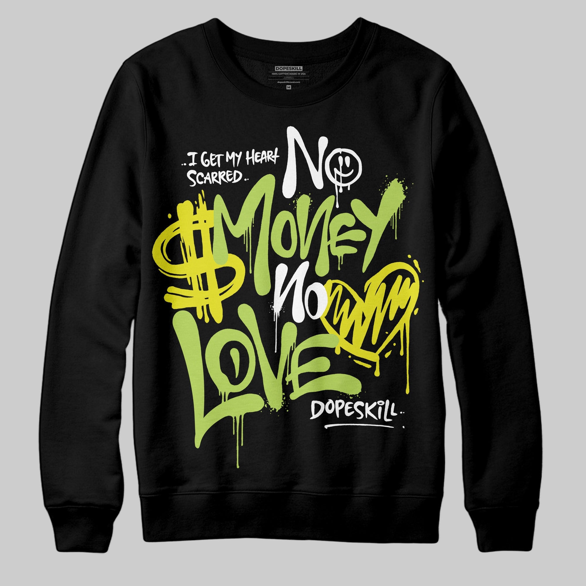 Bright Cactus 13s superstreetwear Sweatshirt No Money No Love Typo Graphic