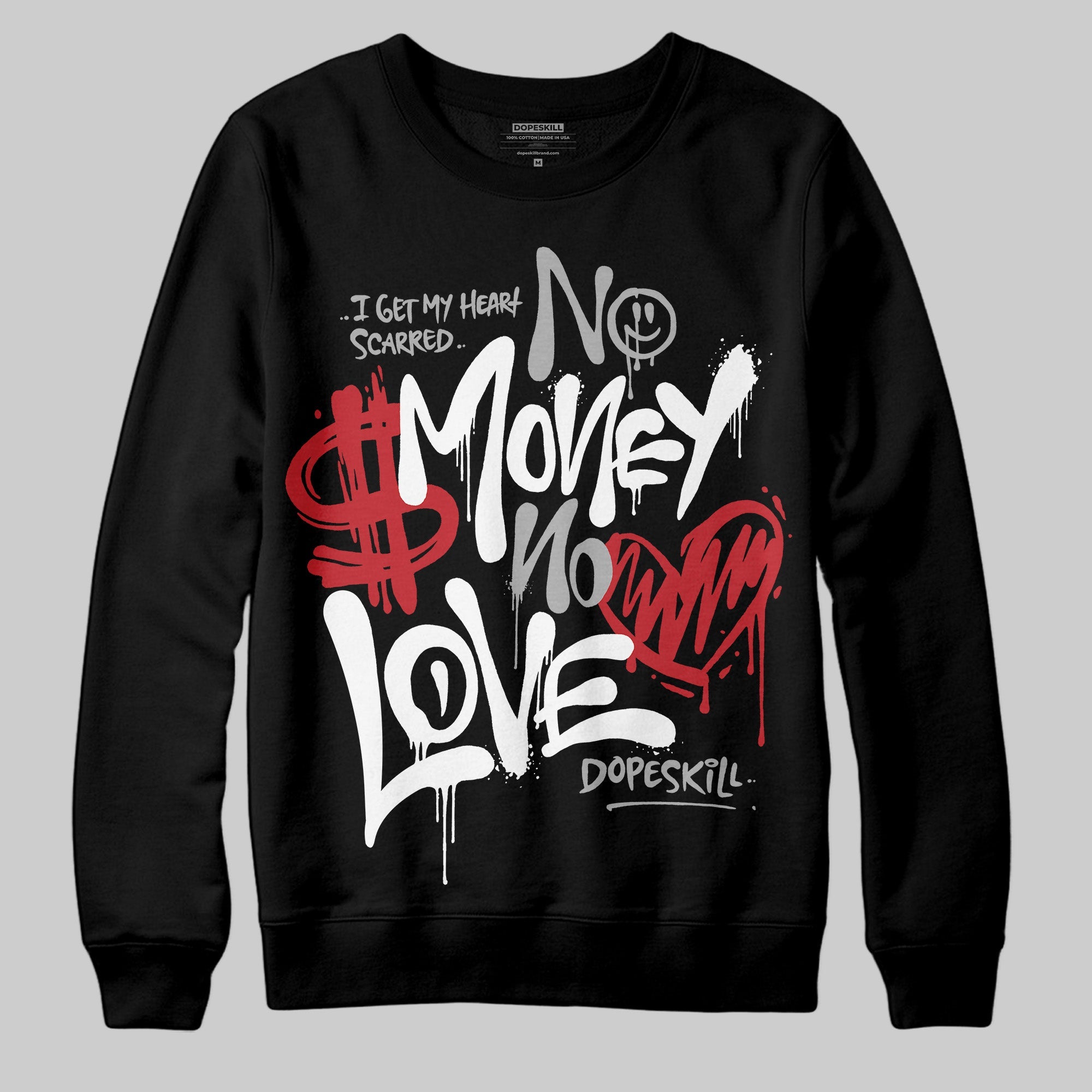 Bred 11s superstreetwear Sweatshirt No Money No Love Typo Graphic
