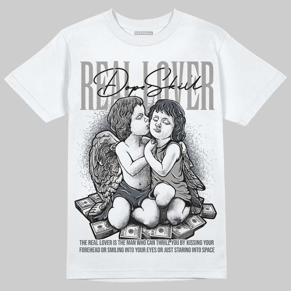 Cool Grey 11s superstreetwear T-Shirt Real Lover Graphic