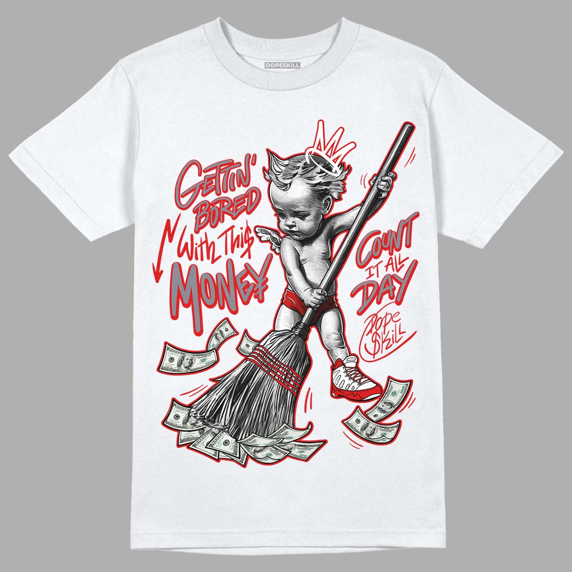 Gym Red 9s superstreetwear T-Shirt Gettin Bored With This Money Graphic