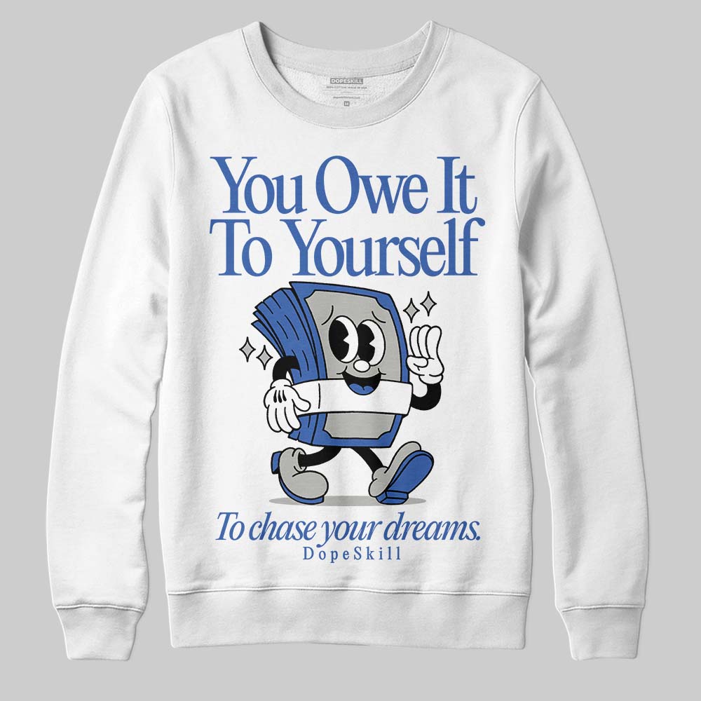Lucky Shorts 3s superstreetwear Sweatshirt Owe It To Yourself Graphic
