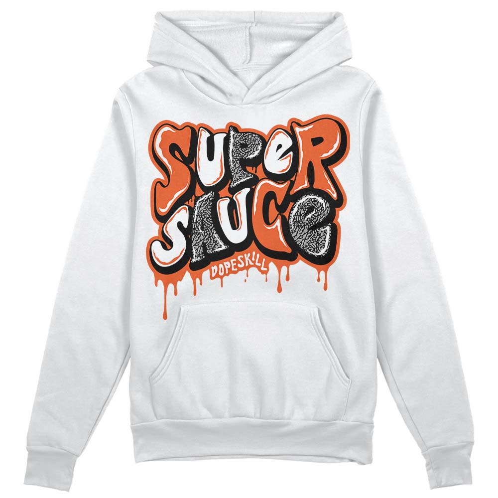 Georgia Peach 3s superstreetwear Hoodie Sweatshirt Super Sauce Graphic