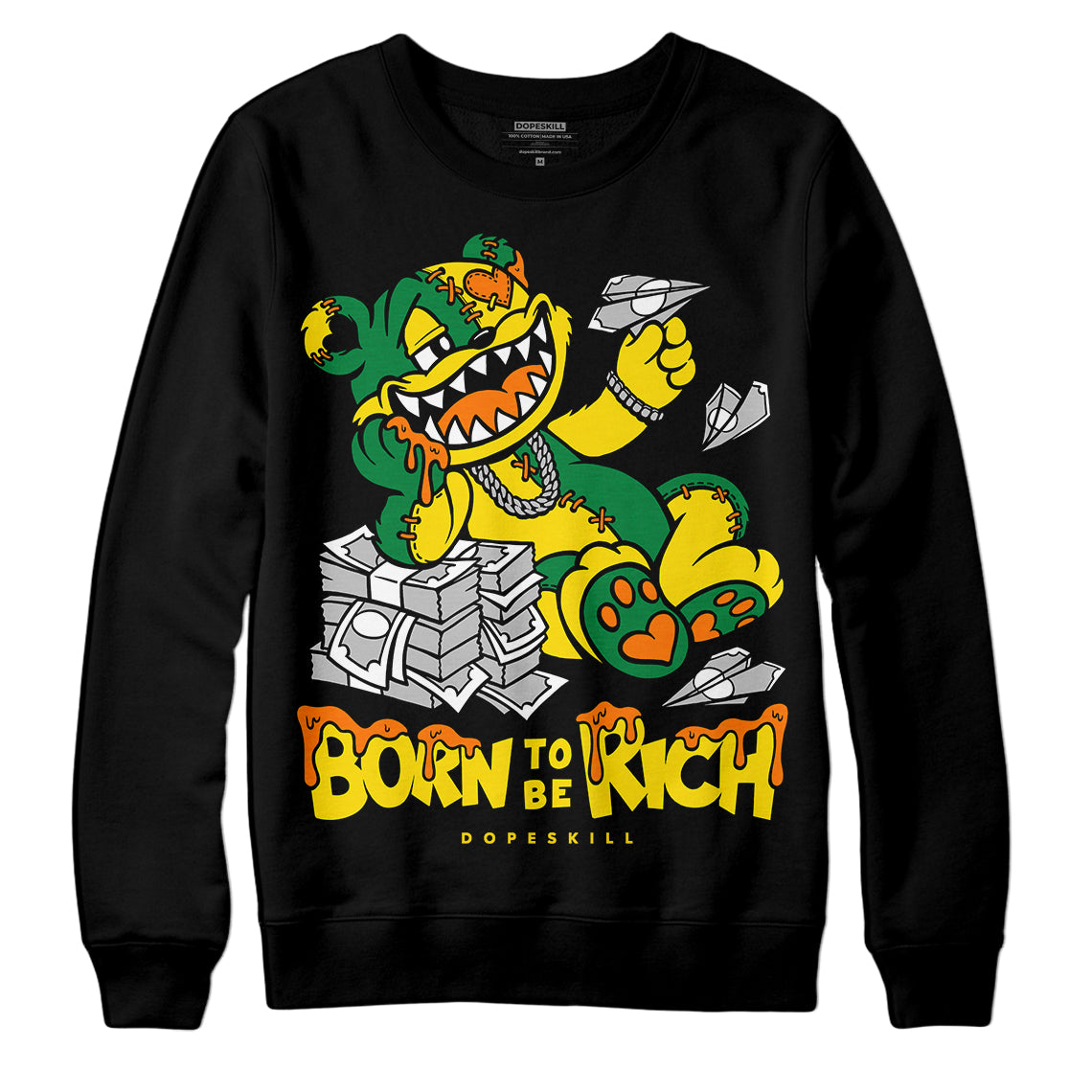 Dunk Reverse Brazil superstreetwear Sweatshirt Born To Be Rich Graphic