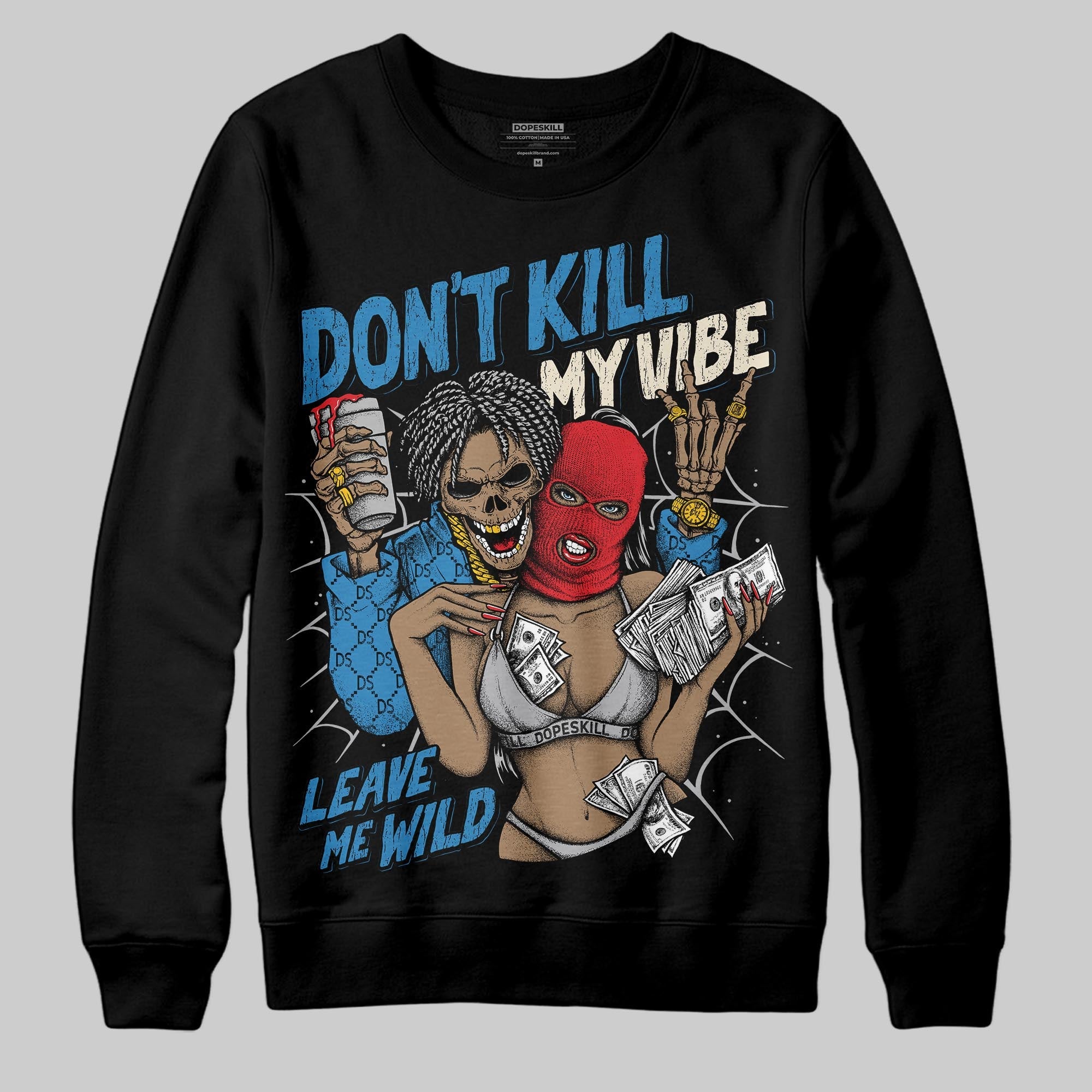 Rare Air 3s superstreetwear Sweatshirt Don't Kill My Vibe Graphic