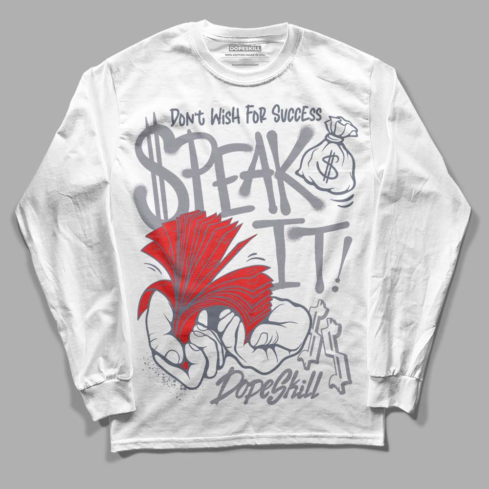 Stealth 14s superstreetwear Long Sleeve T-Shirt Speak It Graphic