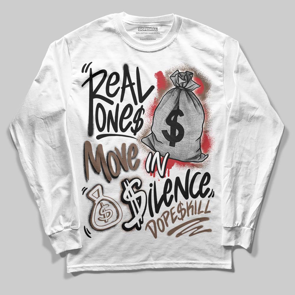 Olive 9s superstreetwear Long Sleeve T-Shirt Real Ones Move In Silence Graphic