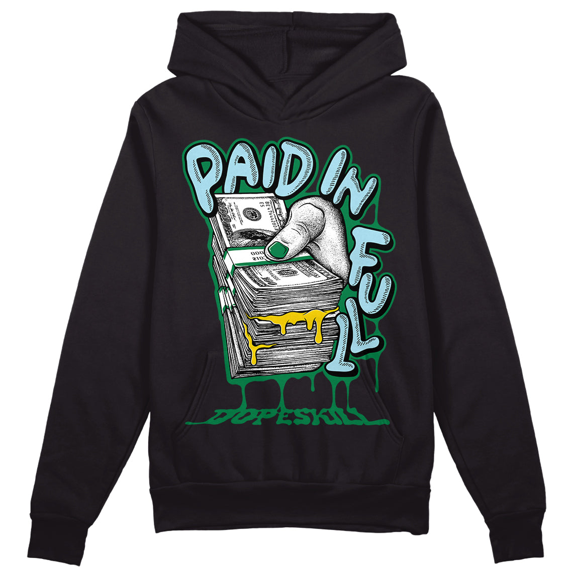 Lucky Green 5s superstreetwear Hoodie Sweatshirt Paid In Full Graphic