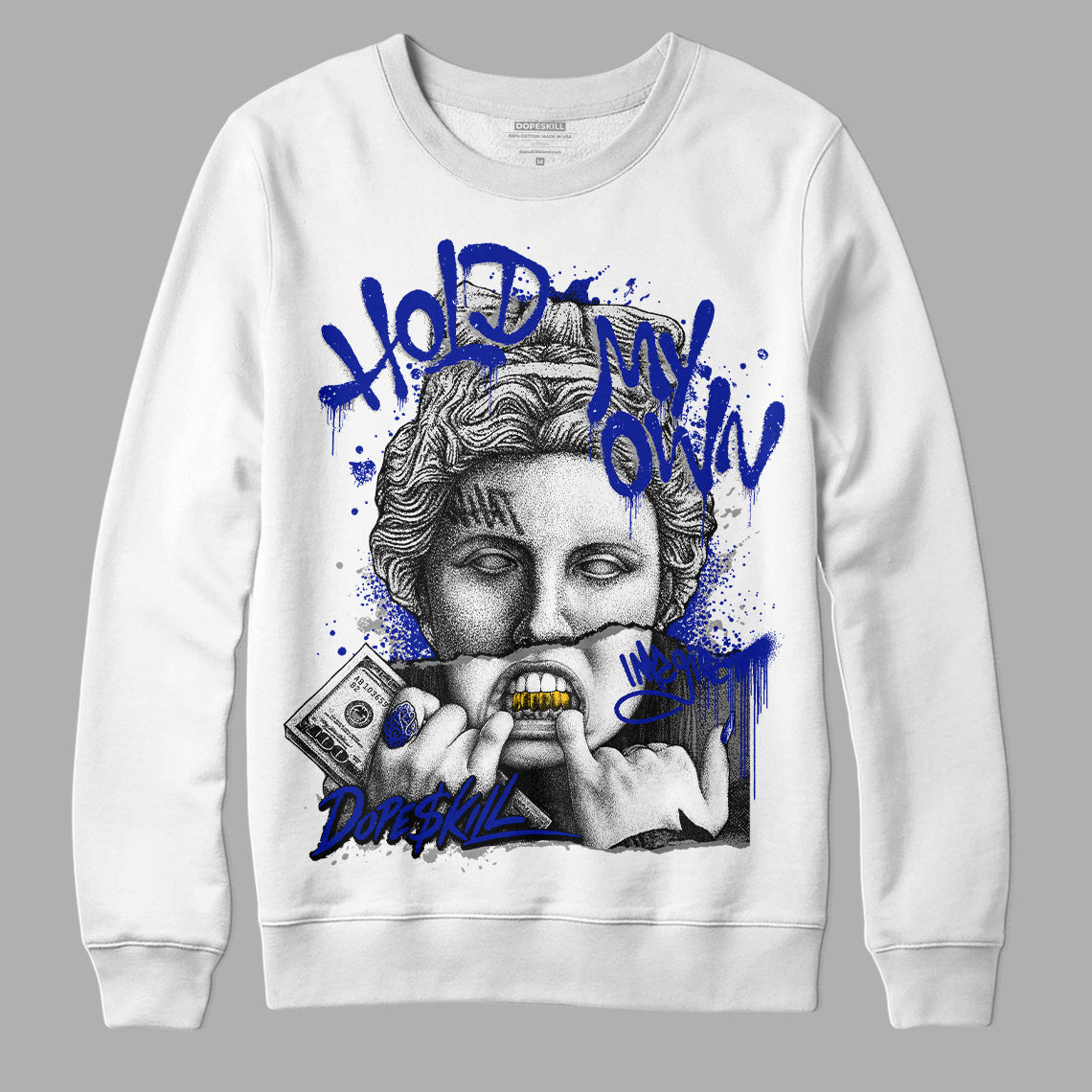 Racer Blue White Dunk Low superstreetwear Sweatshirt Hold My Own Graphic