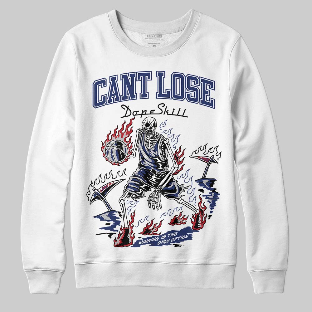 Rare Air Deep Royal Blue 1s superstreetwear Sweatshirt Cant Lose Graphic