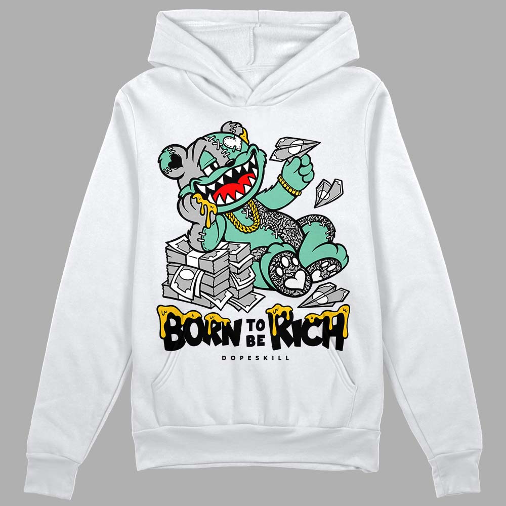 Green Glow 3s superstreetwear Hoodie Sweatshirt Born To Be Rich Graphic