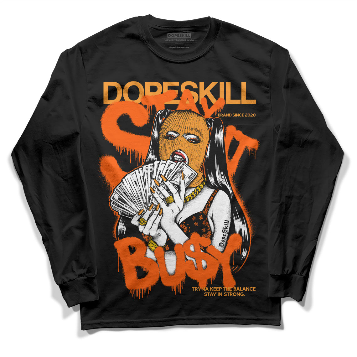Brilliant Orange 12s superstreetwear Long Sleeve T-Shirt Stay It Busy Graphic