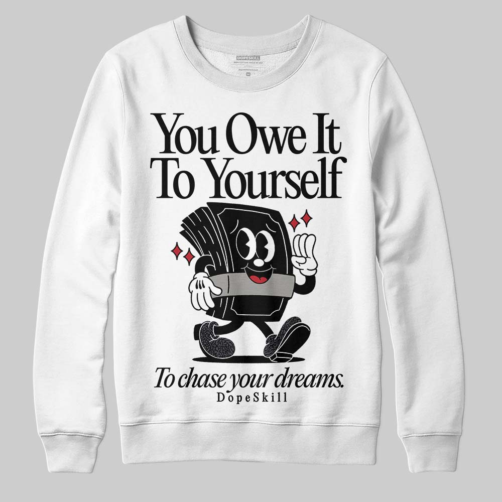 Black Cat 3s superstreetwear Sweatshirt Owe It To Yourself Graphic