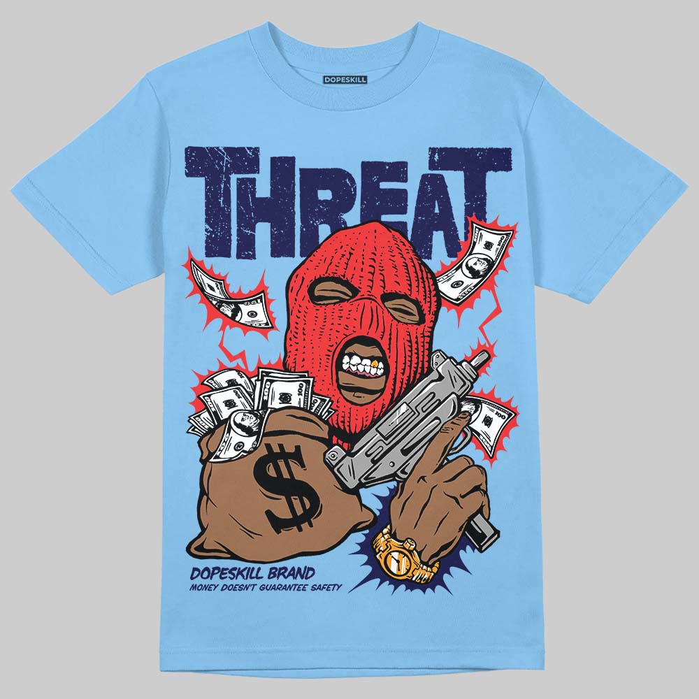 University Blue 6s superstreetwear T-Shirt Under Threat Graphic