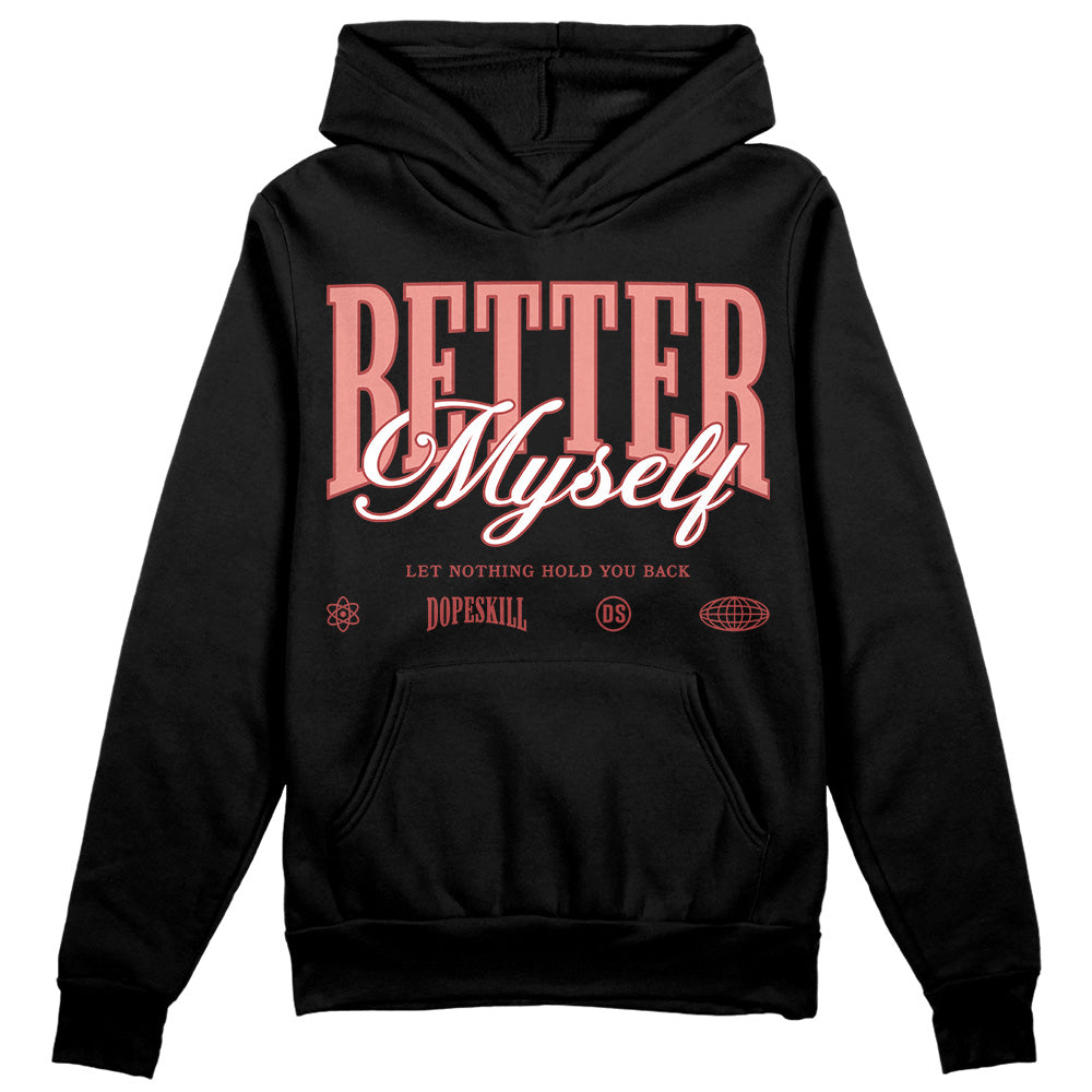 Dune Red 13s superstreetwear Hoodie Sweatshirt Better Myself Graphic