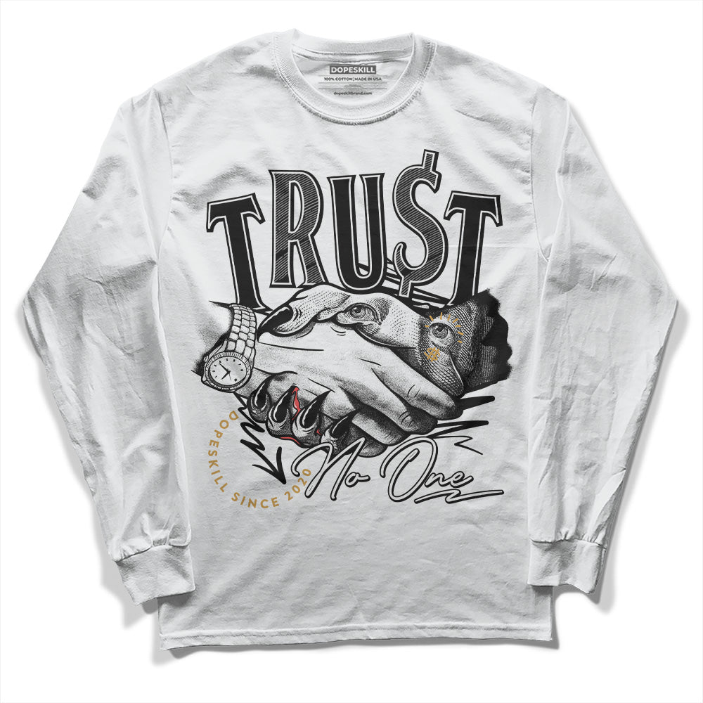 Gratitude 11s superstreetwear Long Sleeve T-Shirt Trust No One Graphic
