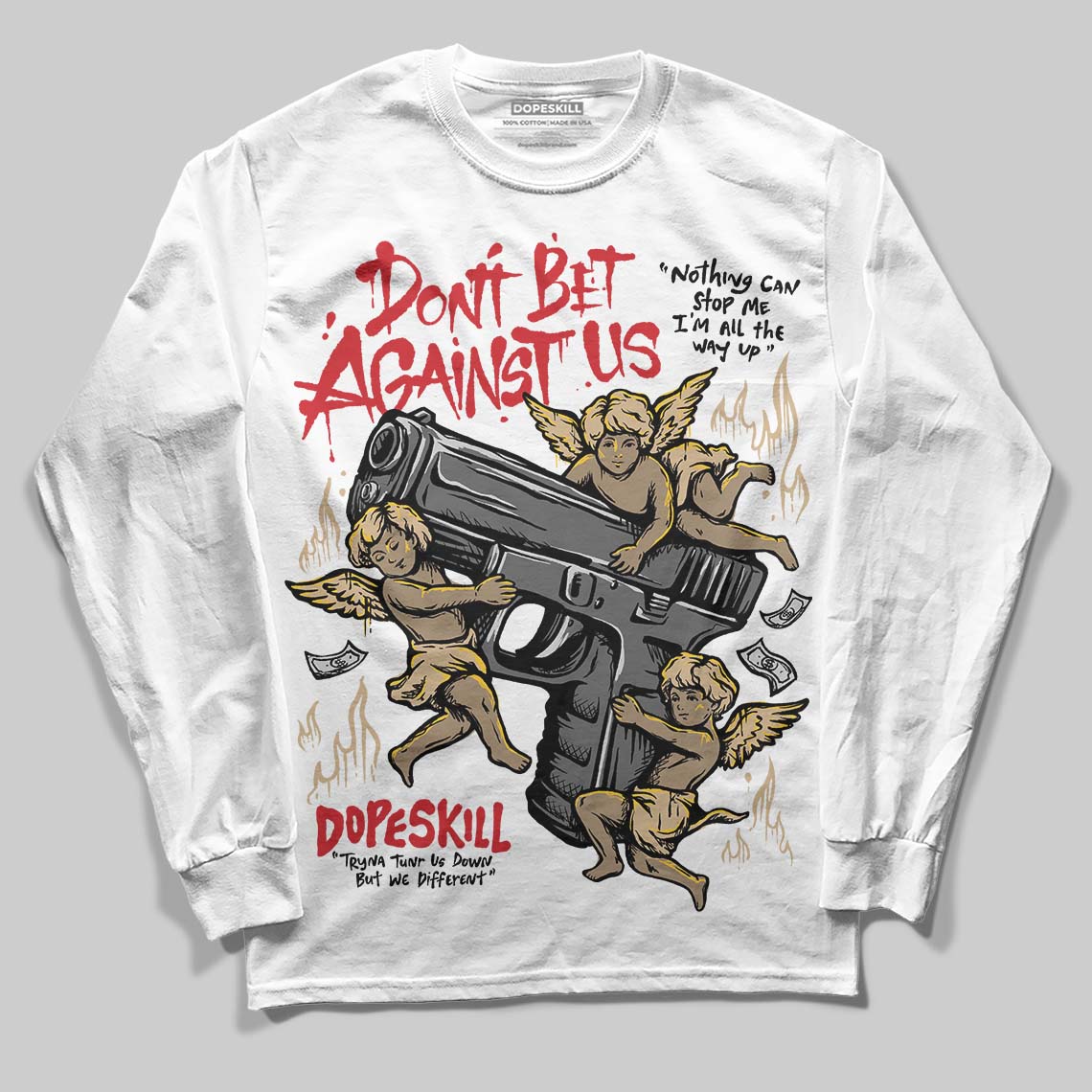 TAN Collection superstreetwear Long Sleeve T-Shirt Don't Bet Against Us Graphic