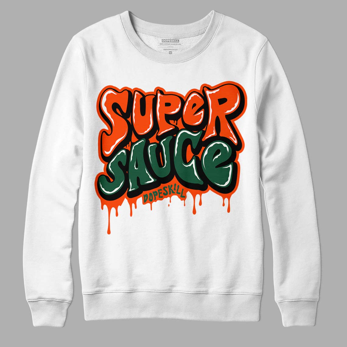 Dunk Low Team Dark Green Orange superstreetwear Sweatshirt Super Sauce Graphic