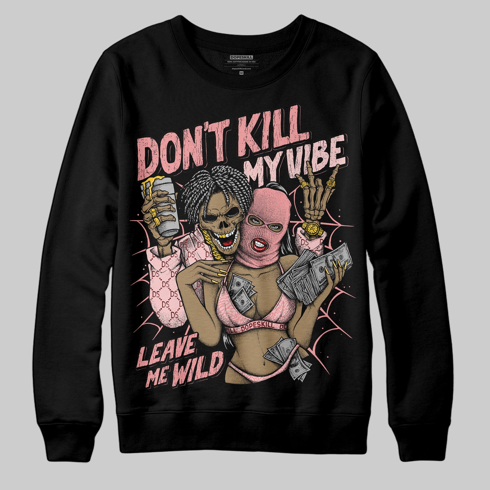 VALENTINE'S Day 3s superstreetwear Sweatshirt Don't Kill My Vibe Graphic