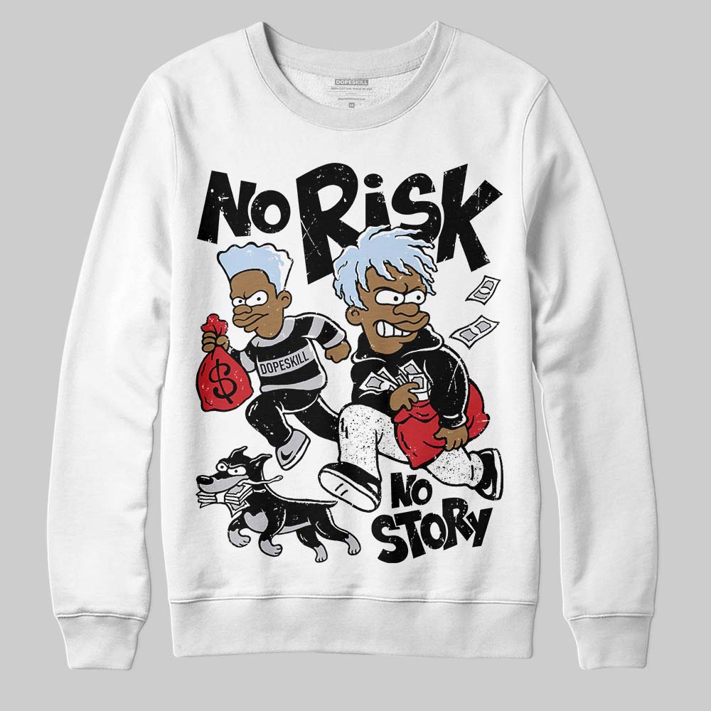 Black Metallic Reimagined 5s superstreetwear Sweatshirt No Risk No Story Graphic