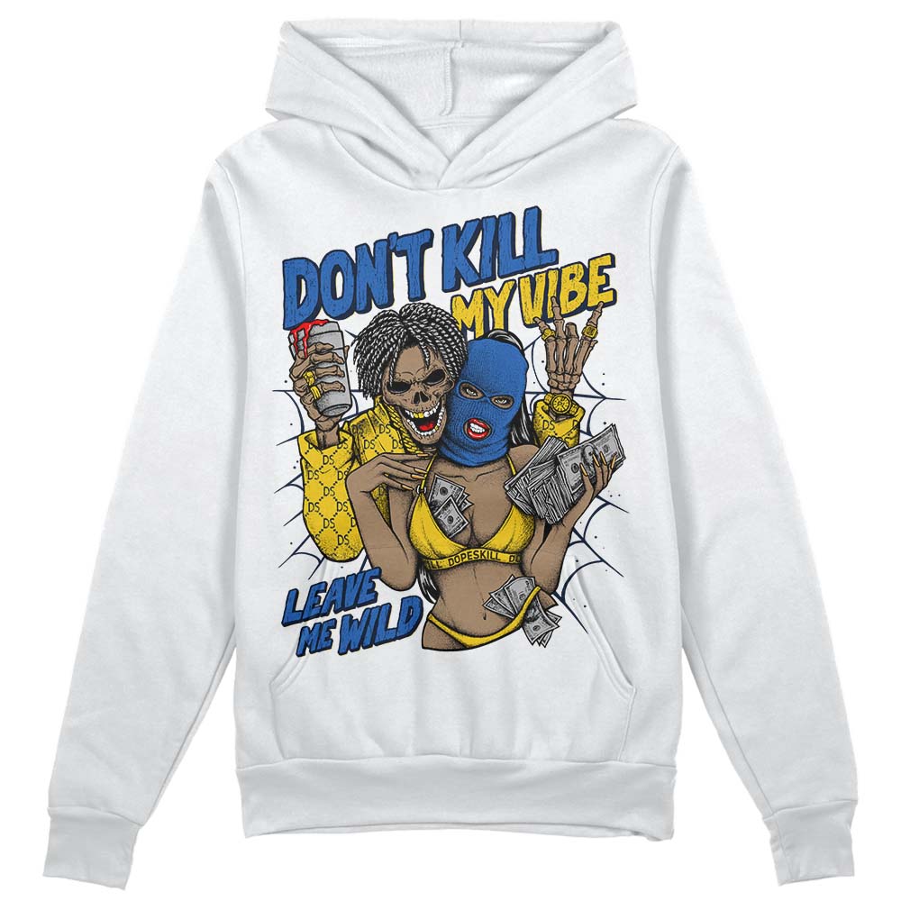 Michigan Dunks superstreetwear Hoodie Sweatshirt Don't Kill My Vibe Graphic