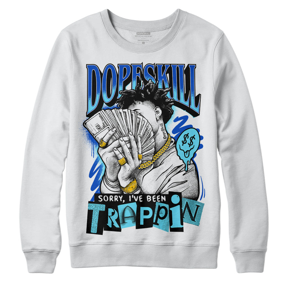 SB Dunk Argon superstreetwear Sweatshirt Sorry I've Been Trappin Graphic