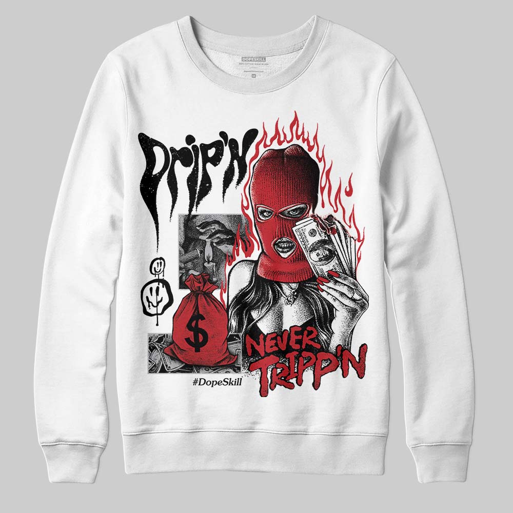 Ruby 1s superstreetwear Sweatshirt Drip'n Never Tripp'n Graphic