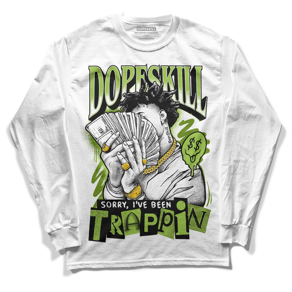 Dunk Low 'Chlorophyll' superstreetwear Long Sleeve T-Shirt Sorry I've Been Trappin Graphic
