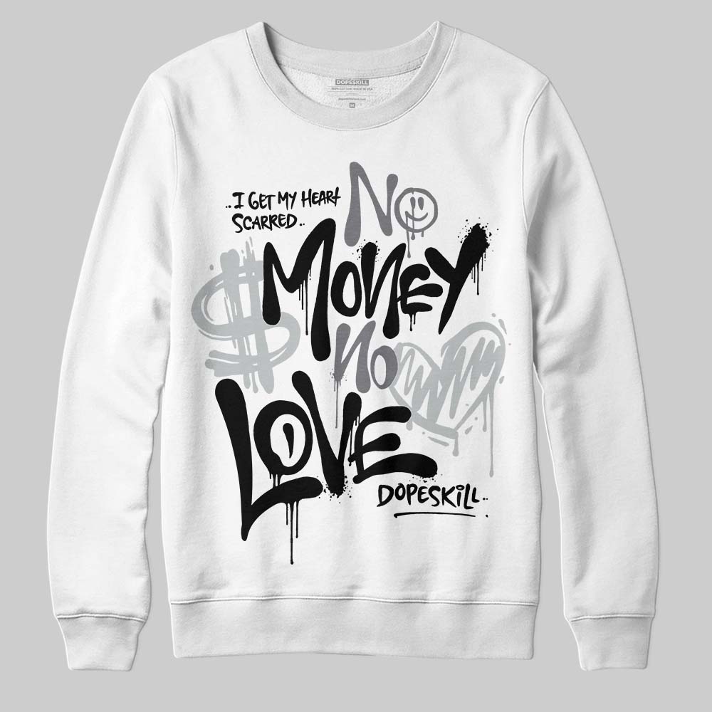 Fear 4s superstreetwear Sweatshirt No Money No Love Typo Graphic