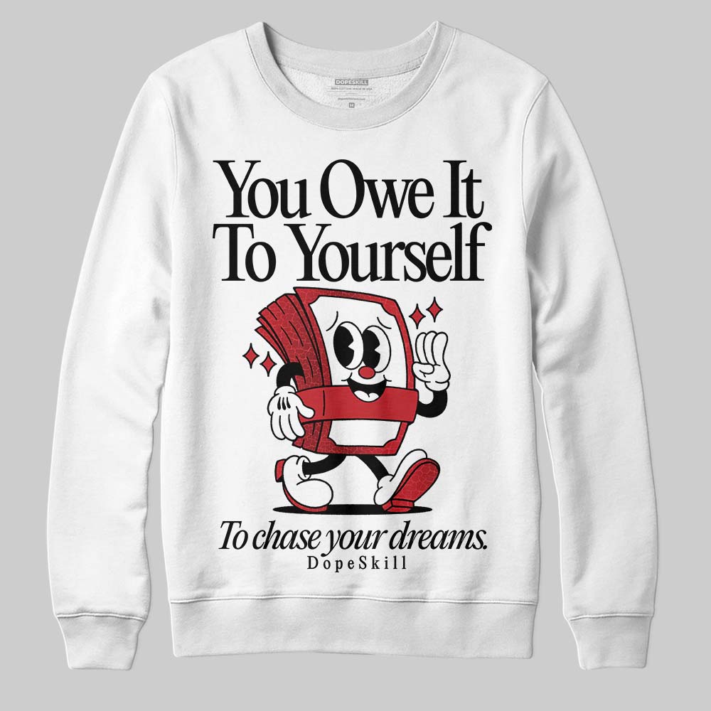 Ruby 1s superstreetwear Sweatshirt Owe It To Yourself Graphic