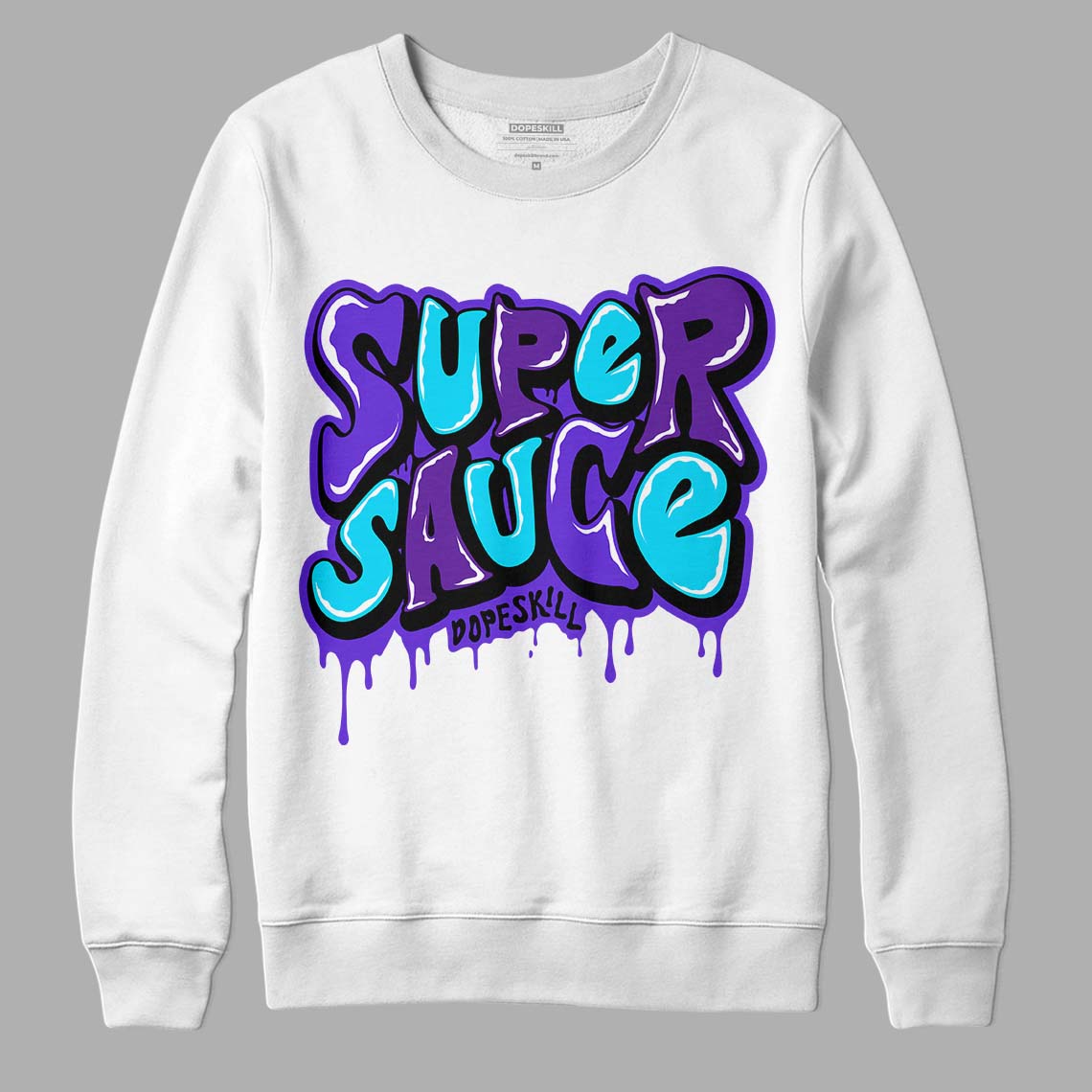 Aqua 6s superstreetwear Sweatshirt Super Sauce Graphic
