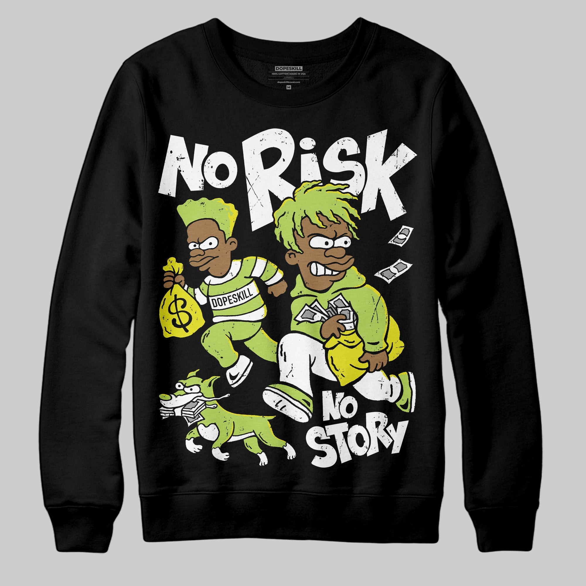 Bright Cactus 13s superstreetwear Sweatshirt No Risk No Story Graphic
