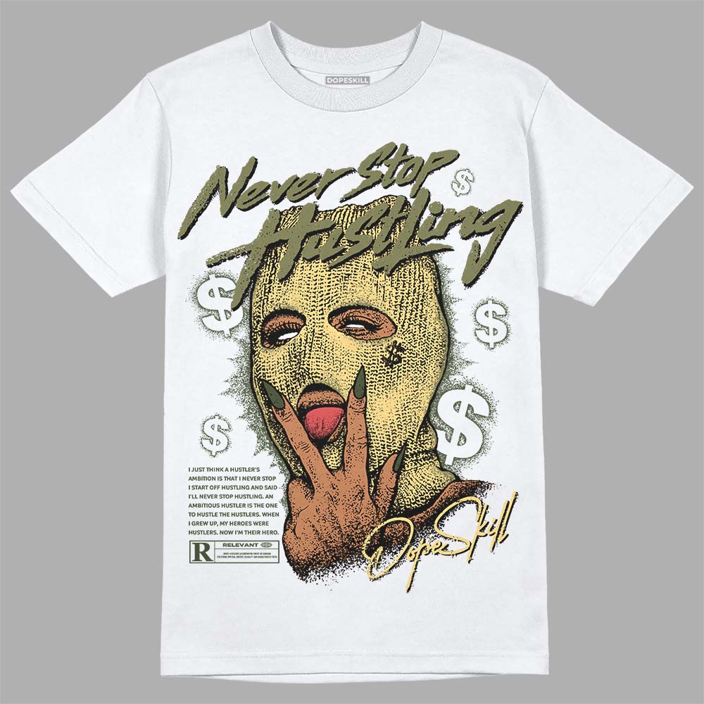 Craft Olive 4s superstreetwear T-Shirt Never Stop Hustling Graphic