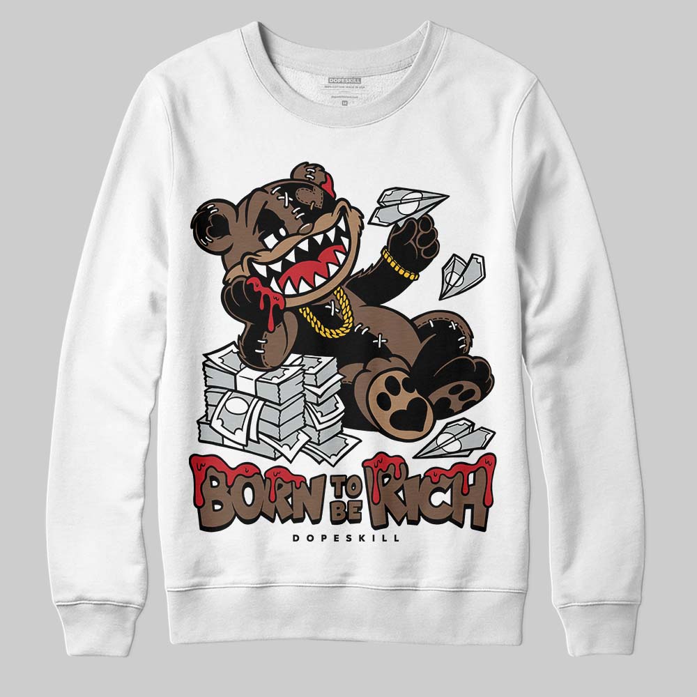 Olive 9s superstreetwear Sweatshirt Born To Be Rich Graphic