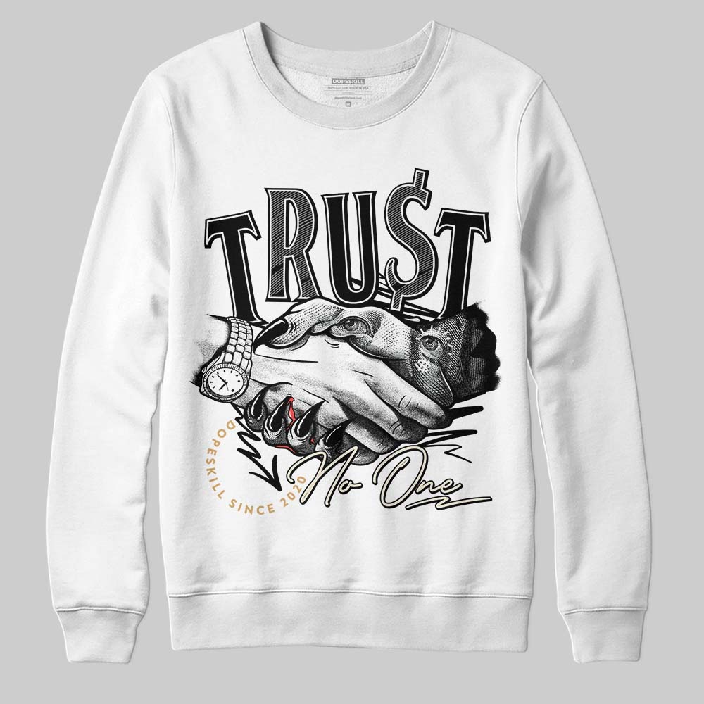 Reverse Metallic 5s superstreetwear Sweatshirt Trust No One Graphic