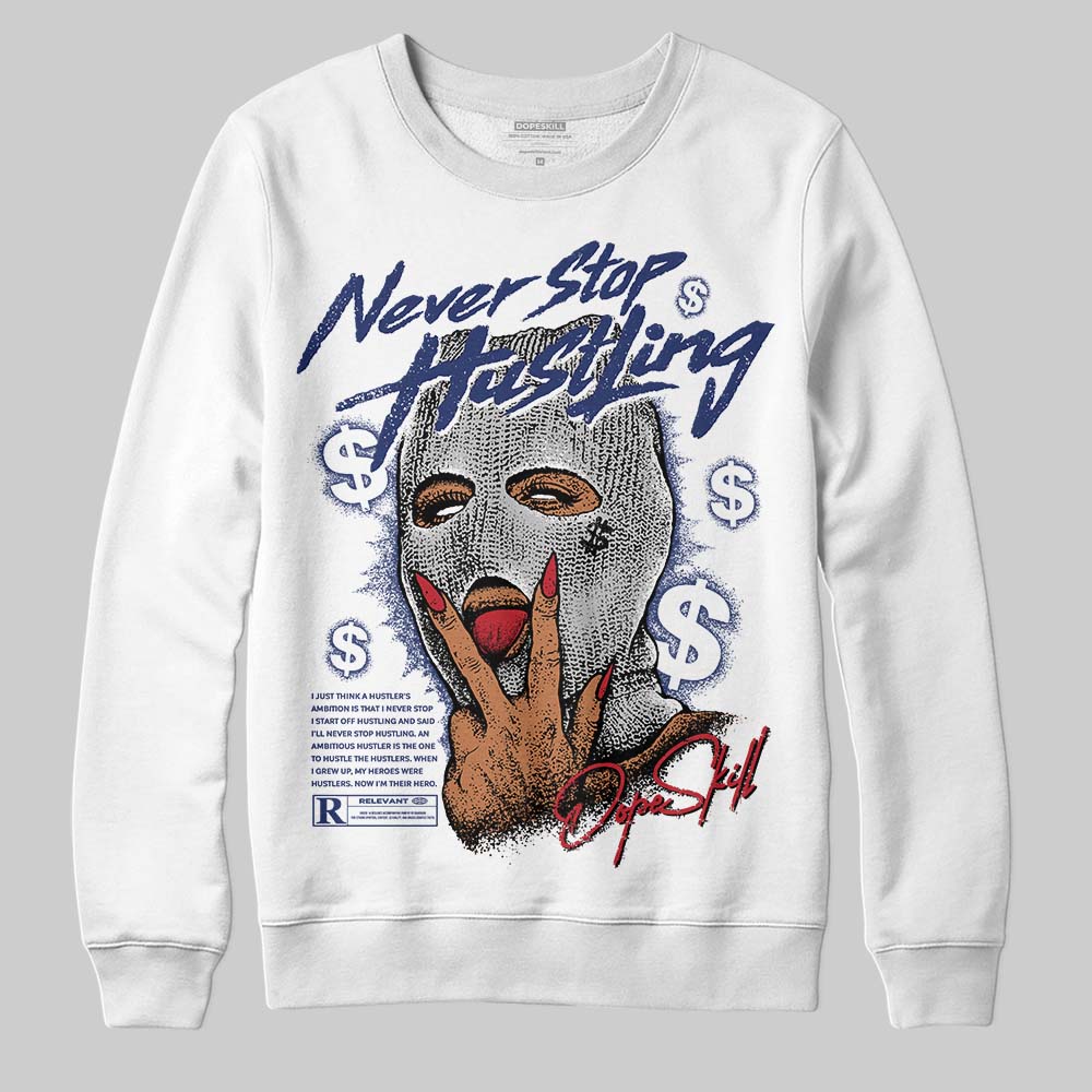 Rare Air Deep Royal Blue 1s superstreetwear Sweatshirt Never Stop Hustling Graphic
