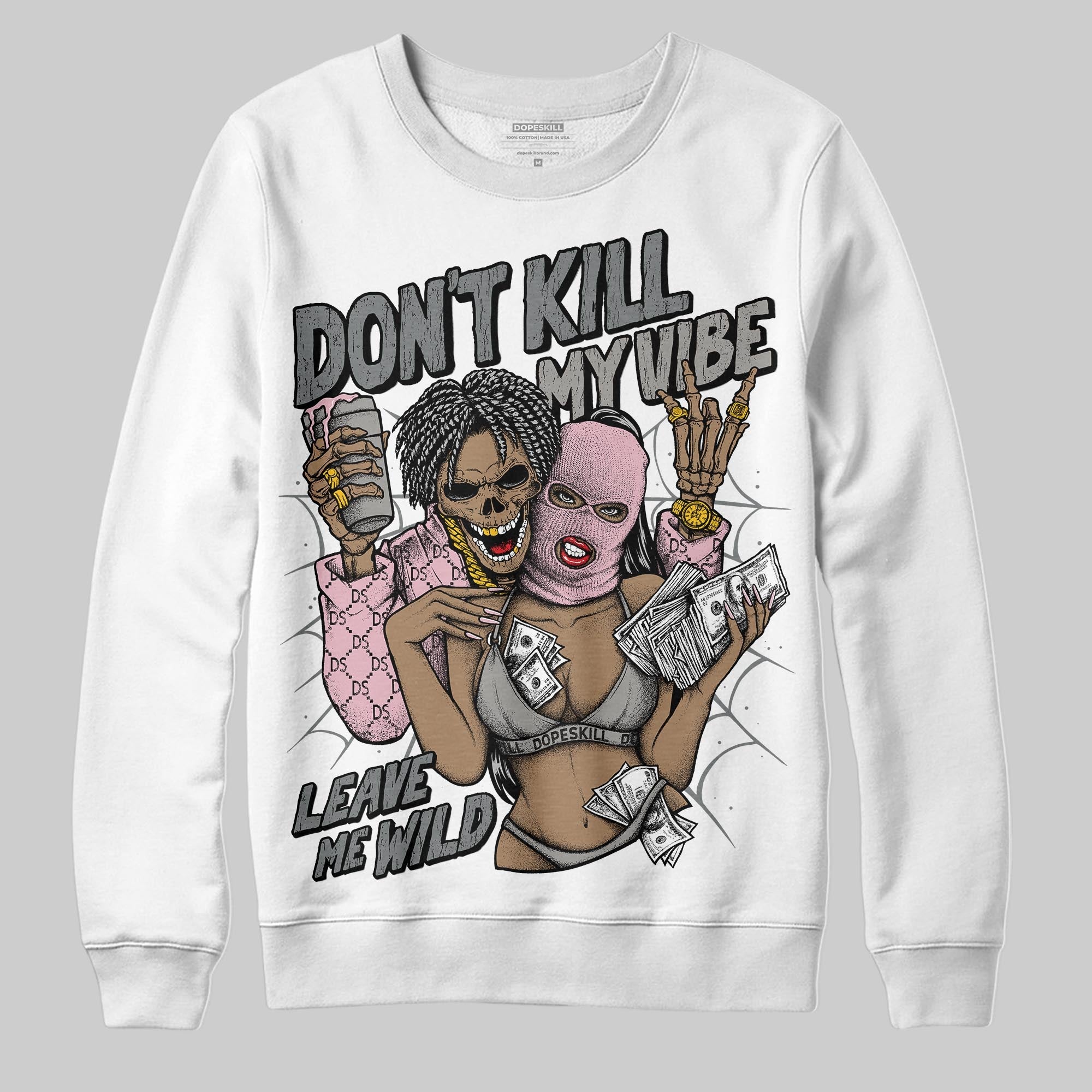 Max 95 OG ¡°Pink Foam¡± superstreetwear Sweatshirt Don't Kill My Vibe Graphic