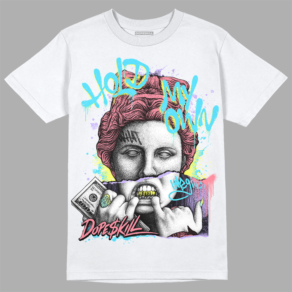 Candy Easter Dunk Low superstreetwear T-Shirt Hold My Own Graphic