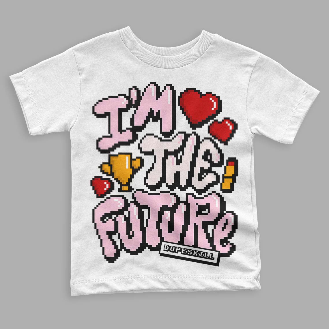 Dunk Low Pink Foam superstreetwear Toddler Kids T-shirt I'm The Future Graphic