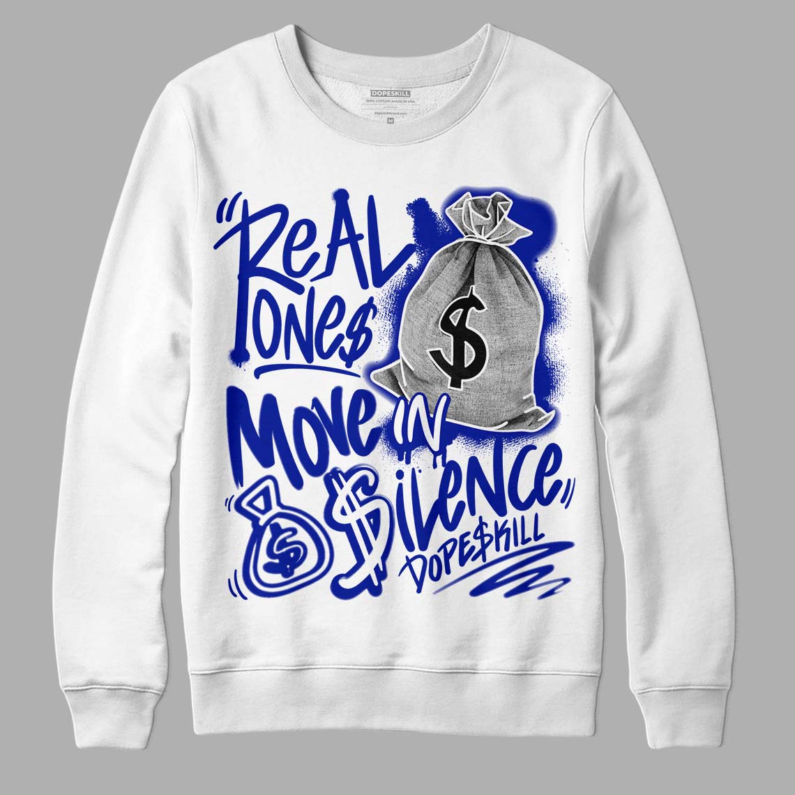 Racer Blue White Dunk Low superstreetwear Sweatshirt Real Ones Move In Silence Graphic