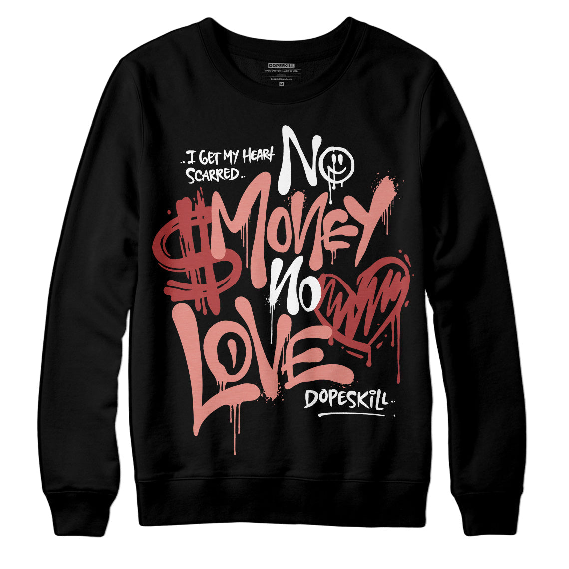 Dune Red 13s superstreetwear Sweatshirt No Money No Love Typo Graphic